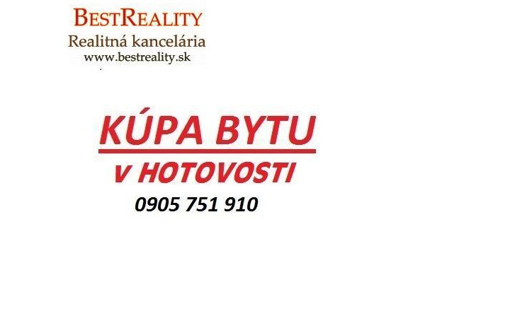 Hľadáme na Kúpu 3 izbový  byt v Petržalke Pre KONKRÉTNEHO Klienta HOTOVOSŤ www.bestreality.sk