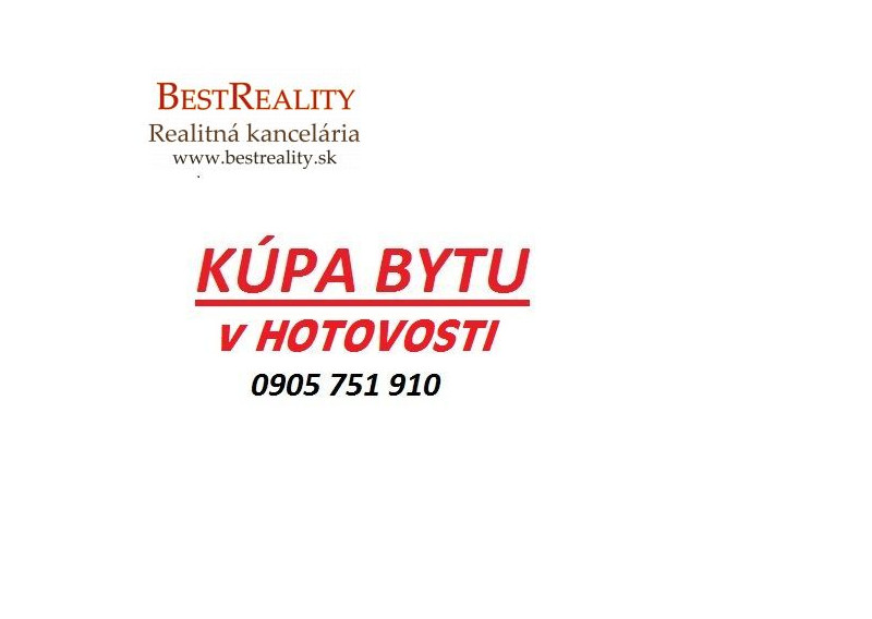 Hľadáme na Kúpu 3 izbový  byt v Ružinove, v HOTOVOSTI www.bestreality.sk